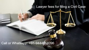 Civil suit filing charges & Lawyer fees in Chennai