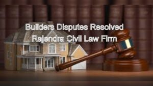 Builders Disputes Resolved: Expert Legal Representation