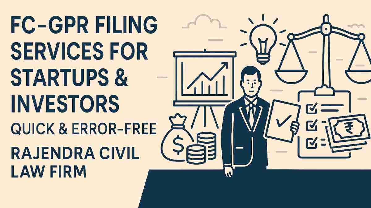 FC-GPR Filing Services for Startups & Investors – Quick & Error-Free